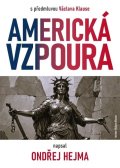 Hejma Ondřej: Americká vzpoura