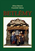 Hánová Jiřina: Betlémy + dárek zdarma pohlednice s betlémy