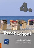 neuveden: Passt schon! 4. Němčina pro SŠ - Metodická příručka + 3 CD