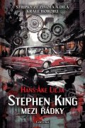 Lilja Hans-Ake: Stephen King: Mezi řádky