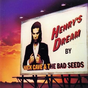Cave Nick: Nick Cave & The Bad Seeds: Henry´s Dream LP