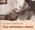 Homolová Zuzana: Čas odchádza z domu - 2CD