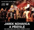 Nohavica Jaromír: Jaromír Nohavica a přátelé 2CD+ DVD