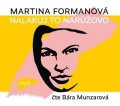 Formanová Martina: Nalakuj to narůžovo - CDmp3 (Čte Bára Munzarová)