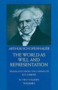Schopenhauer Arthur: The World as Will and Representation 1