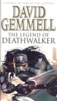 Gemmell David: The Legend of Deathwalker
