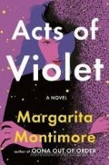 Montimore Margarita: Acts of Violet