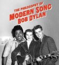 Dylan Bob: The Philosophy of Modern Song
