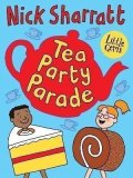 Sharratt Nick: Little Gems - Tea Party Parade