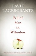 Lagercrantz David: Fall of Man in Wilmslow