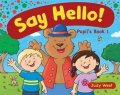 West Judy: Say Hello 1 – Pupil´s book