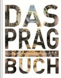 Kunth Verlag: Das Prag Buch: Highlights einer faszinierenden Stadt