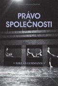 Luhmann Niklas: Právo společnosti