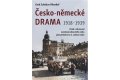 Schultze-Rhonhof Gerd: Česko-německé drama 1918-1939