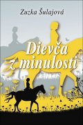 Šulajová Zuzana: Dievča z minulosti