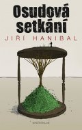 Hanibal Jiří: Osudová setkání