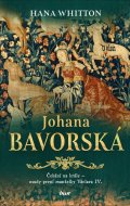 Whitton Hana: Johana Bavorská