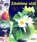 neuveden: Zdobíme stůl - Originální nápady snadno & rychle