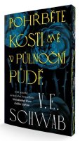 Schwab V. E.: Pohřběte kosti mé v půlnoční půdě