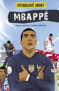 Jančová Ivana, Jančová Zuzana: Mbappé - Fotbalové ikony (komiks)