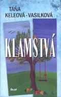 Keleová-Vasilková Táňa: Klamstvá (slovensky)