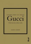 Homer Karen: Gucci: Príbeh ikonickej módnej značky (slovensky)