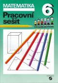 Slapničková Hana: Matematika pro 6. ročník (pracovní sešit)