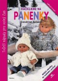 Armaniová Cendrine: Háčkujeme na panenky