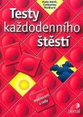 Héril Alain: Testy každodenního štěstí