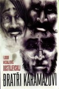 Dostojevskij Fjodor Michajlovič: Bratři Karamazovi