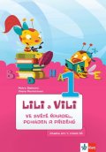Bendová Petra: Lili a Vili 1 – Ve světě říkadel, pohádek a příběhů -  čítanka pro 1. roční