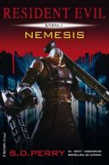 Perry S. D.: Resident Evil 5 - Nemesis