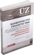 neuveden: ÚZ 1482 Bankovnictví, Praní špinavých peněz, Finanční konglomeráty, Stavebn