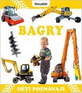 : Bagry - Děti poznávají
