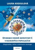 Krekulová Laura: Epidemie virové hepatitidy C v rizikových populací