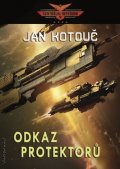 Kotouč Jan: Centrální impérium 4 - Odkaz Protektorů