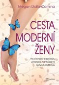 Dalla-Camina Megan: Cesta moderní ženy