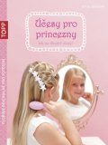 Diekmann Jutta: Účesy pro princezny - Jak na dlouhé vlasy?