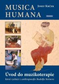 Krček Josef: Musica Humana - Úvod do muzikoterapie