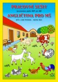 Kuncová Marie: Angličtina pro MŠ - Pracovní sešit zpracovaný podle RVP