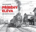 Rachota Jan: Příběhy eléva - CDmp3 (Čte Martin Zahálka)