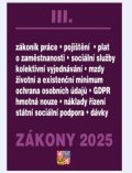 neuveden: Zákony III 2025 Zákoník práce, Pojištění, Sociální služby - GDPR, zaměstnan