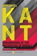 Kant Immanuel: Groundwork of the Metaphysic o