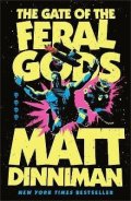 Dinniman Matt: Gate of the Feral Gods