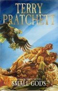 Pratchett Terry: Small Gods: (Discworld Novel 13)