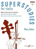 Cohen Mary: Superstudies Violin Book 1