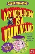 Solomons David: My Arch-Enemy Is a Brain In a Jar