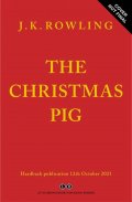 Rowlingová Joanne Kathleen: The Christmas Pig