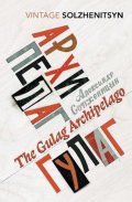 Solženicyn Alexandr: The Gulag Archipelago