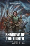 Hill Justin D.: Shadow of the Eighth